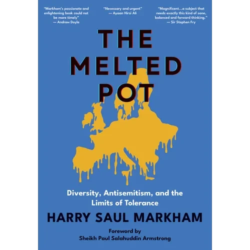 The Melted Pot: Diversity, Antisemitism, and the Limits of Tolerance - Paperback