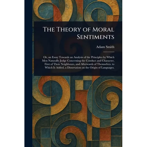 The Theory of Moral Sentiments