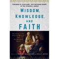 Wisdom, Knowledge, and Faith: New Essays on the Future of Theology and the Episcopal Church - Paperback