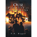 Our Pursuit of Happiness - Hardcover