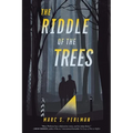 The Riddle of the Trees - Paperback