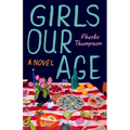 Girls Our Age - Hardcover