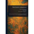 Ravished Armenia - Paperback