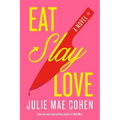 Eat, Slay, Love - Paperback