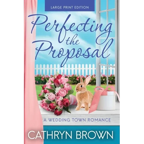 Perfecting the Proposal - Paperback