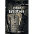 The Redemption of Hattie McBride - Hardcover
