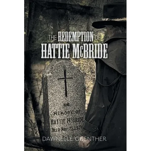 The Redemption of Hattie McBride - Hardcover