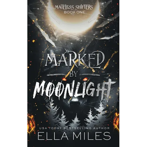 Marked by Moonlight