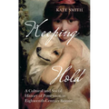 Keeping Hold - Hardcover
