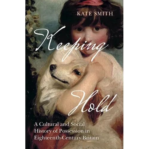 Keeping Hold - Hardcover