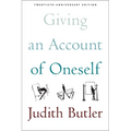 Giving an Account of Oneself: Twentieth Anniversary Edition, with a New Preface by the Author - Hardcover
