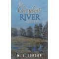 The Chaplin River Letters