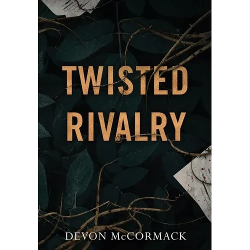 Twisted Rivalry - Hardcover