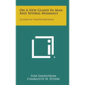 On a New Gland in Man and Several Mammals: Glandulae Parathyreoideae - Hardcover