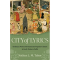 City of Lyrics: Ordinary Poets and Islamicate Popular Culture in Early Modern Delhi - Hardcover