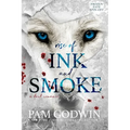 Rise of Ink and Smoke - Paperback
