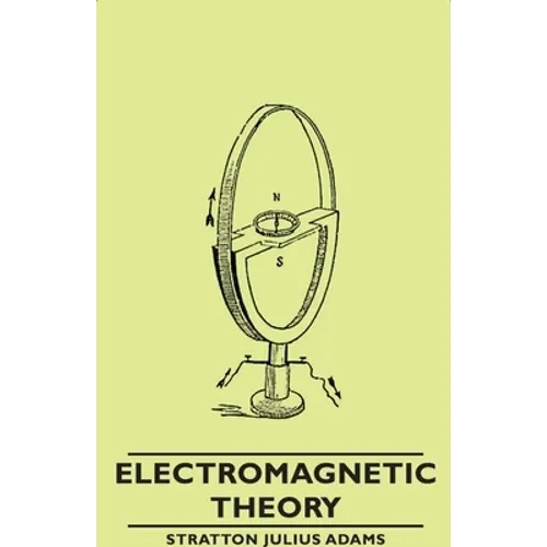 Electromagnetic Theory - Hardcover