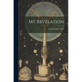 My Revelation - Paperback