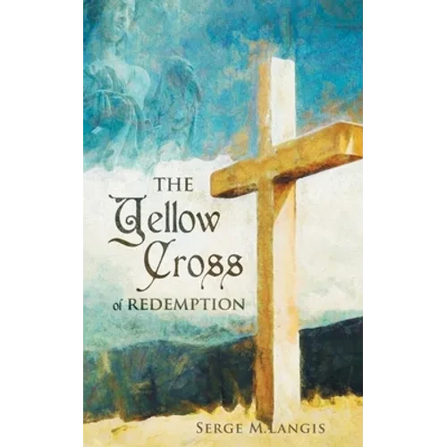 The Yellow Cross Of Redemption - Paperback