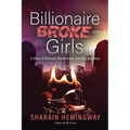 Billionaire Broke Girls: A Story of Betrayal, Brokenness, and Bad Business - Paperback