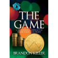 The Game: A High-Stakes Conspiracy of Power, Poker, and Profit - Paperback