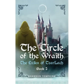 The Circle of the Wraith: The Exiles of Tearlach Book 2 - Hardcover
