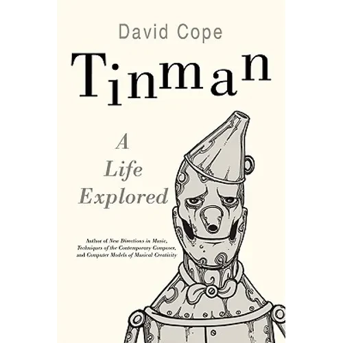 Tinman: A Life Explored - Paperback