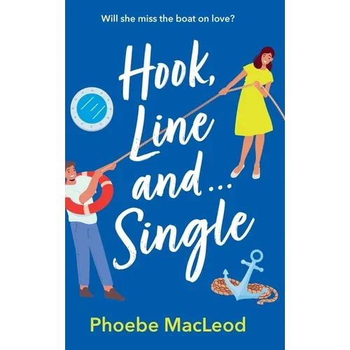 Hook, Line and Single - Hardcover