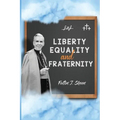 Liberty, Equality and Fraternity - Paperback