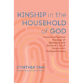 Kinship in the Household of God: Towards a Practical Theology of Belonging and Spiritual Care of People with Profound Autism - Paperback