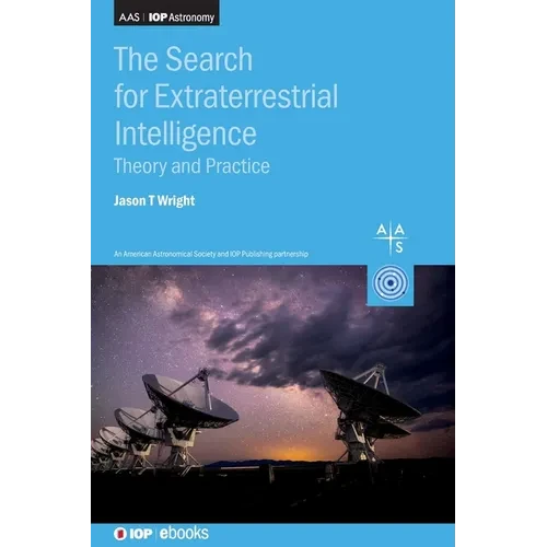 The Search for Extraterrestrial Intelligence: Theory and practice - Hardcover