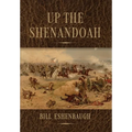 Up the Shenandoah - Hardcover