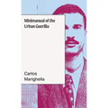 Minimanual of the Urban Guerrilla - Paperback