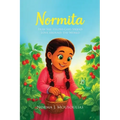 Normita: How She Helped God Spread Love Around the World - Paperback
