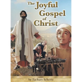The Joyful Gospel of Christ - Hardcover