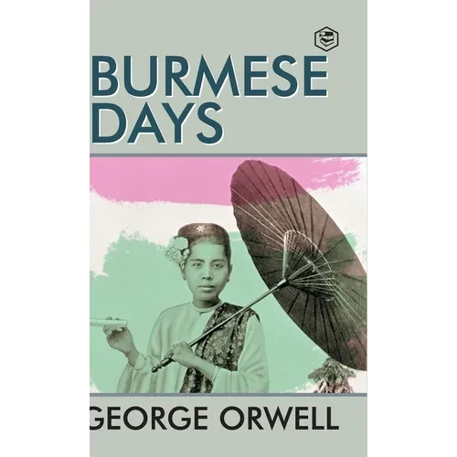 Burmese Days - Hardcover