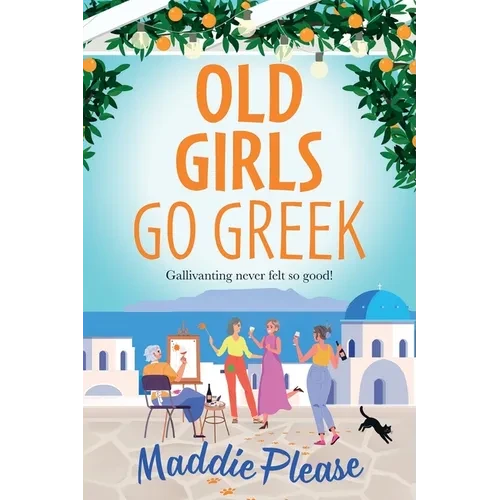 Old Girls Go Greek - Paperback