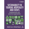 Sustainability in Tourism, Hospitality and Events: Fundamentals and Practical Approaches - Paperback