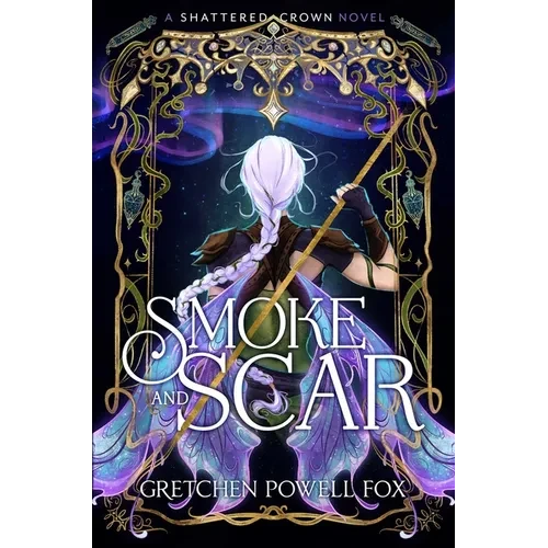 Smoke and Scar - Hardcover