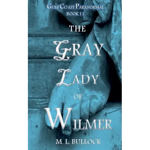 The Gray Lady of Wilmer - Paperback