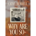 Why Are You So- - Hardcover