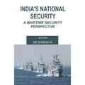 India's National Security: A Maritime Security Perspective - Paperback