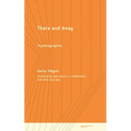 There and Away: Topobiographies - Paperback