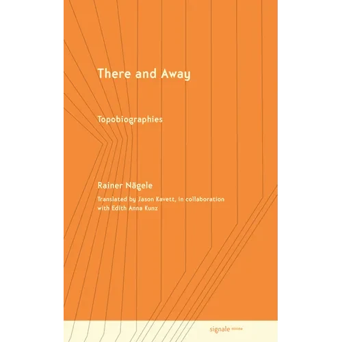 There and Away: Topobiographies - Paperback