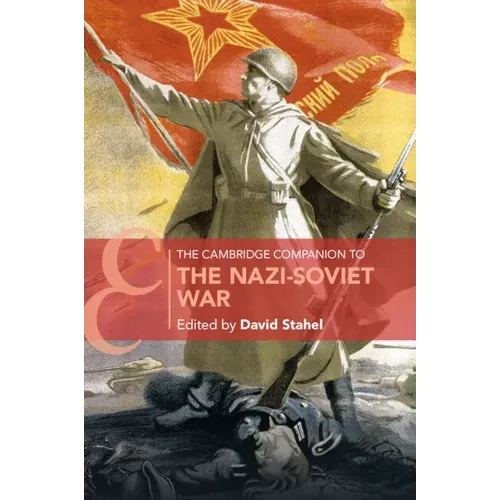 The Cambridge Companion to the Nazi-Soviet War - Paperback