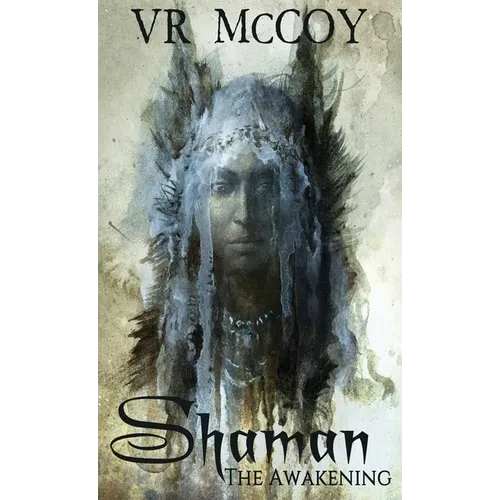 Shaman - The Awakening - Hardcover