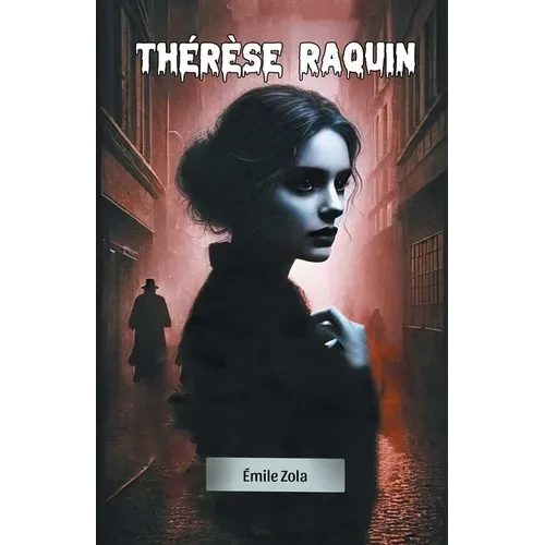 Therese Raquin - Paperback