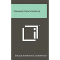 Strange New Gospels - Hardcover