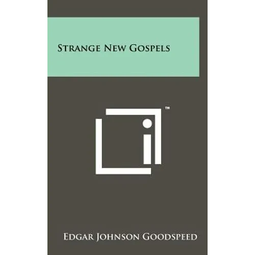 Strange New Gospels - Hardcover