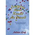 Everyone Loves Ronald McDonald - Paperback
